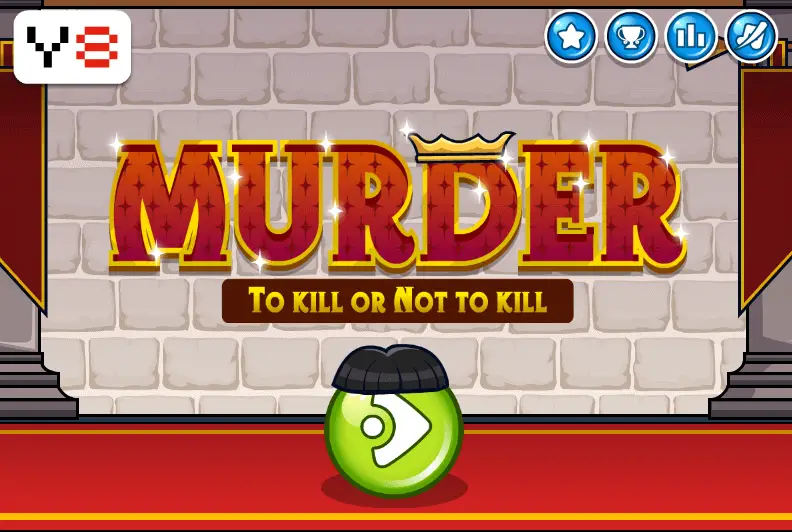 Murder: To Kill or Not to Kill