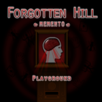 Forgotten Hill Memento : Playground
